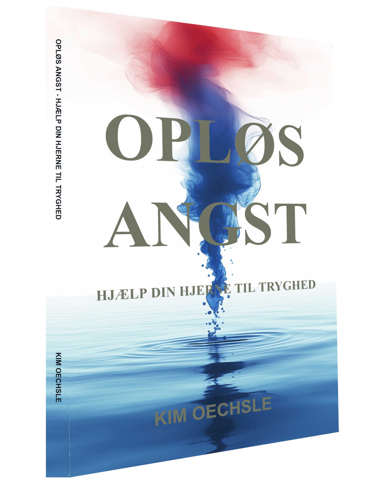 Bogen OPLØS ANGST - hjælp din hjerne til tryghed